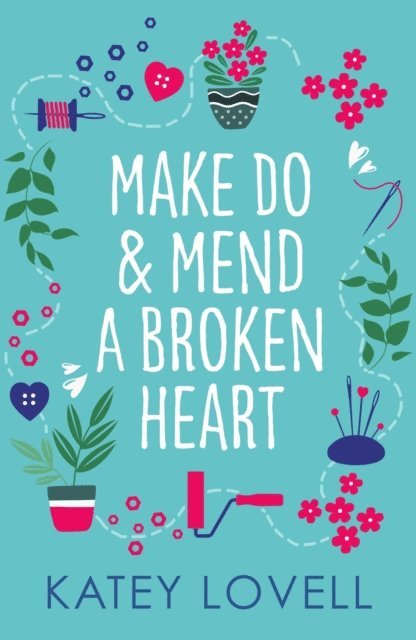 Katey Lovell - How to Mend a Broken Heart, E-bok. Tillgänglighet: Lägg i varukorg