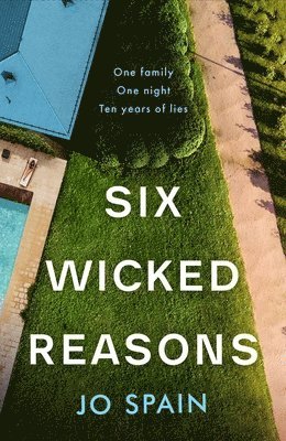Jo Spain - Six Wicked Reasons, Häftad