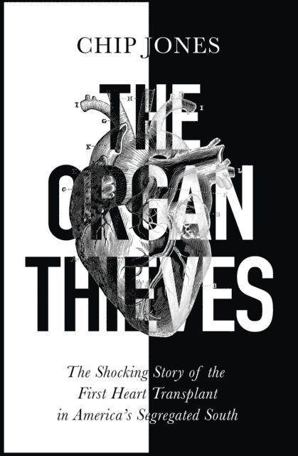 Chip Jones - Organ Thieves, E-bok
