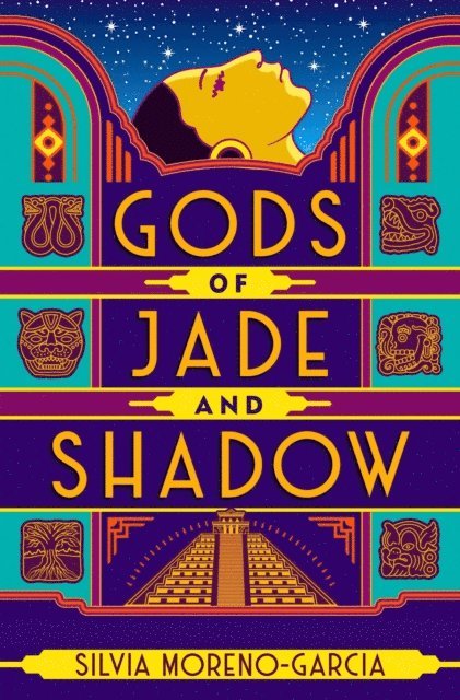 Silvia Moreno-Garcia - Gods of Jade and Shadow, E-bok