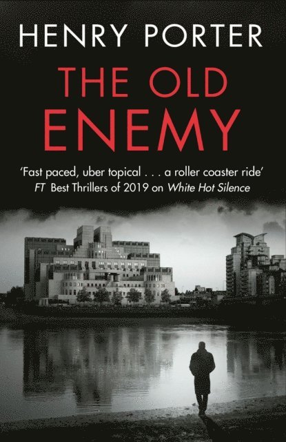 Henry Porter - Old Enemy, E-bok