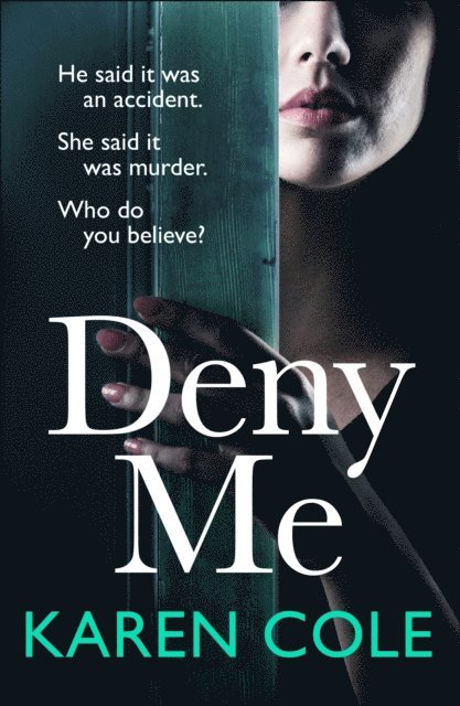 Karen Cole - Deny Me, E-bok