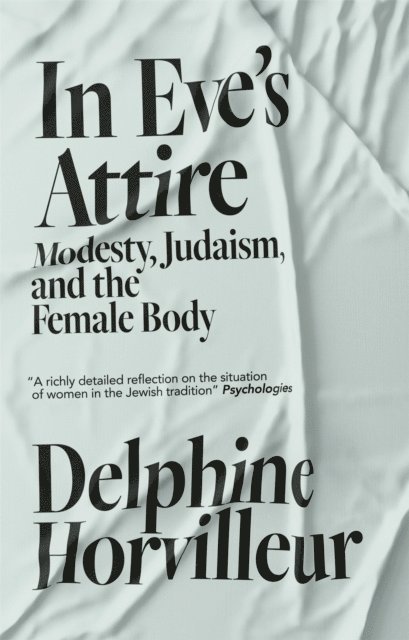 Delphine Horvilleur - In Eve's Attire, E-bok