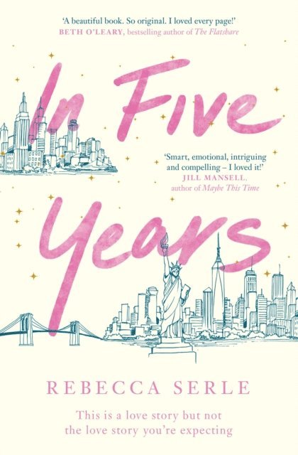 Rebecca Serle - In Five Years, E-bok