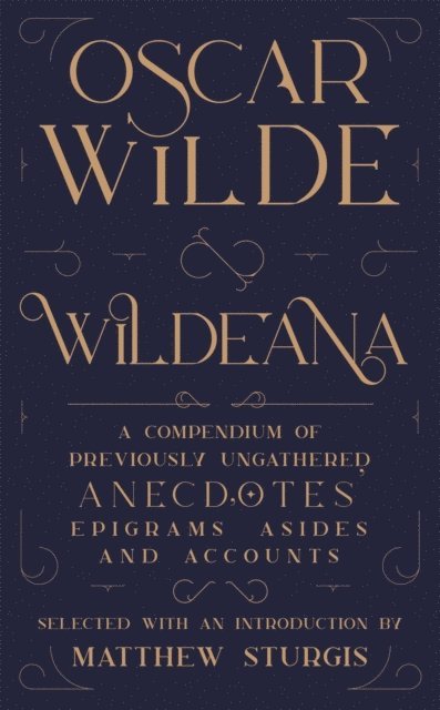 Oscar Wilde - Wildeana (riverrun editions), E-bok