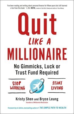 Bryce Leung, Kristy Shen - Quit Like a Millionaire, Häftad