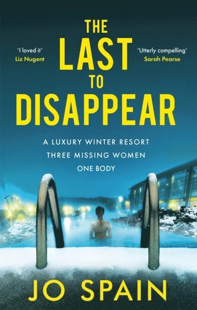 Jo Spain - Last to Disappear, E-bok
