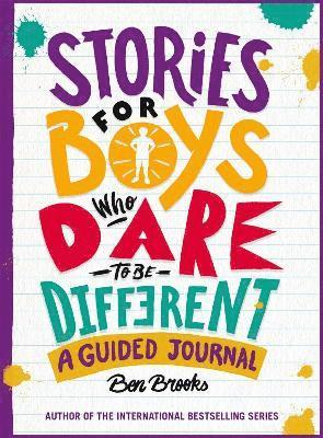Ben Brooks - Stories for Boys Who Dare to be Different Journal, Häftad