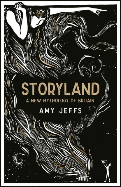 Amy Jeffs - Storyland: A New Mythology of Britain, E-bok