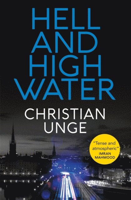 Christian Unge - Hell and High Water, E-bok