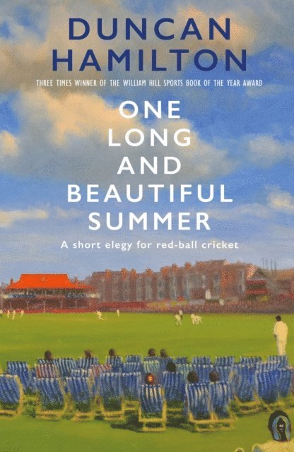 Duncan Hamilton - One Long and Beautiful Summer, E-bok