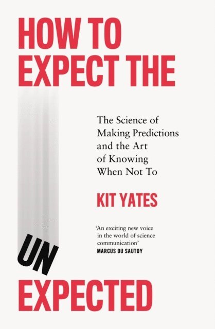 Kit Yates - How to Expect the Unexpected, E-bok