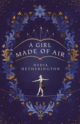 Nydia Hetherington - A Girl Made of Air, Inbunden. Tillgänglighet: Lägg i varukorg