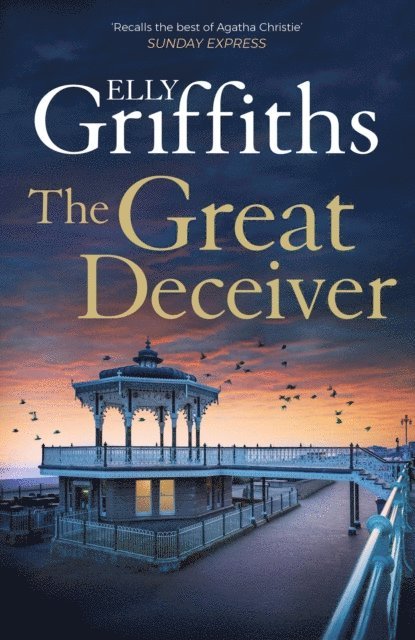 Elly Griffiths - Great Deceiver, E-bok