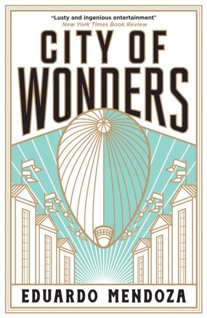 Eduardo Mendoza - City of Wonders, E-bok