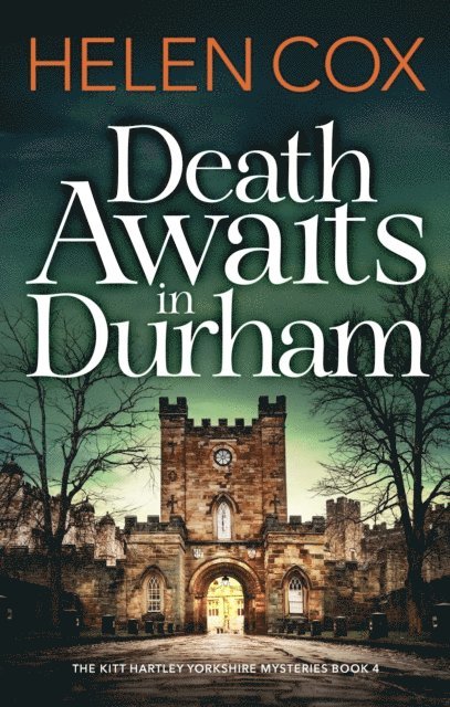 Helen Cox - Death Awaits in Durham, E-bok