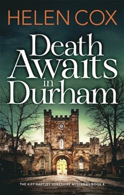 Helen Cox - Death Awaits in Durham, Häftad