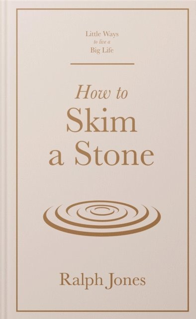 Ralph Jones - How to Skim a Stone, E-bok