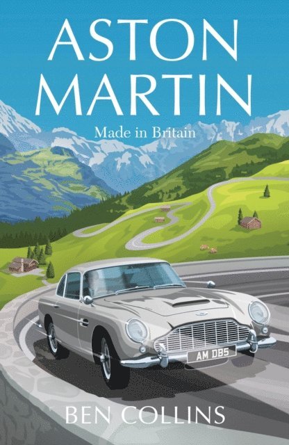 Ben Collins - Aston Martin, E-bok