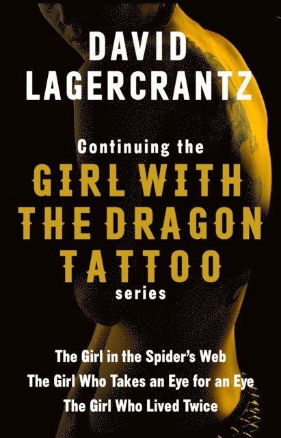 David Lagercrantz - Continuing THE GIRL WITH THE DRAGON TATTOO/MILLENNIUM series, E-bok