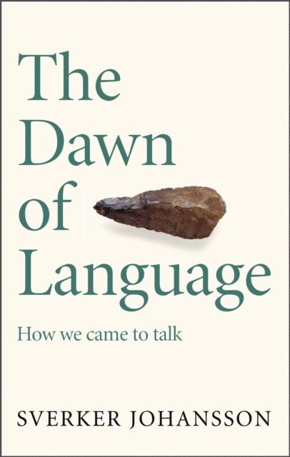 Sverker Johansson - Dawn of Language, E-bok