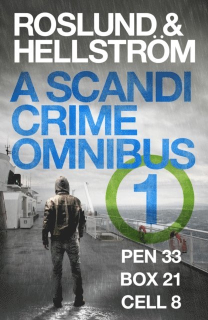 B rge Hellstr m, Anders Roslund - Roslund and Hellstr m: A Scandi Crime Omnibus 1, E-bok