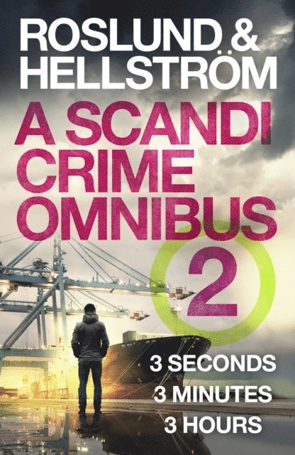 B rge Hellstr m, Anders Roslund - Roslund and Hellstr m: A Scandi Crime Omnibus 2, E-bok