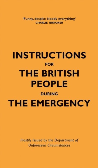 Nico Tatarowicz, Jason Hazeley - Instructions for the British People During The Emergency, E-bok