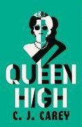 Queen High