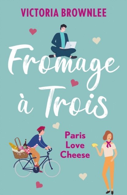 Victoria Brownlee - Fromage   Trois, E-bok
