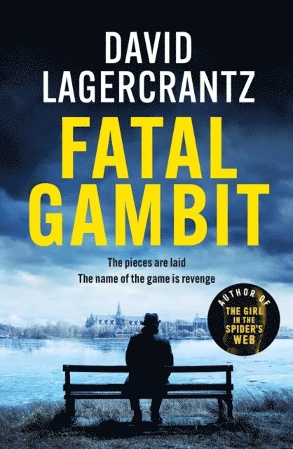 David Lagercrantz - Fatal Gambit, E-bok