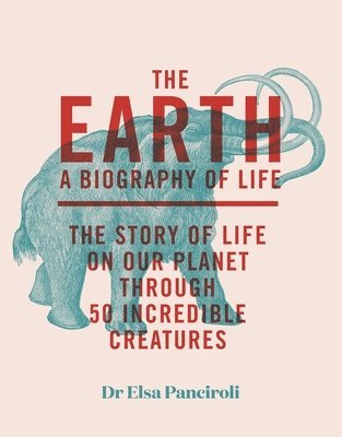 Elsa Panciroli - The Earth, Inbunden