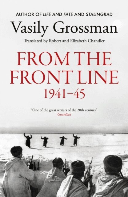 Vasily Grossman - From the Front line, E-bok