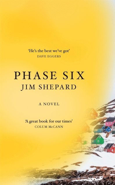 Jim Shepard - Phase Six, E-bok