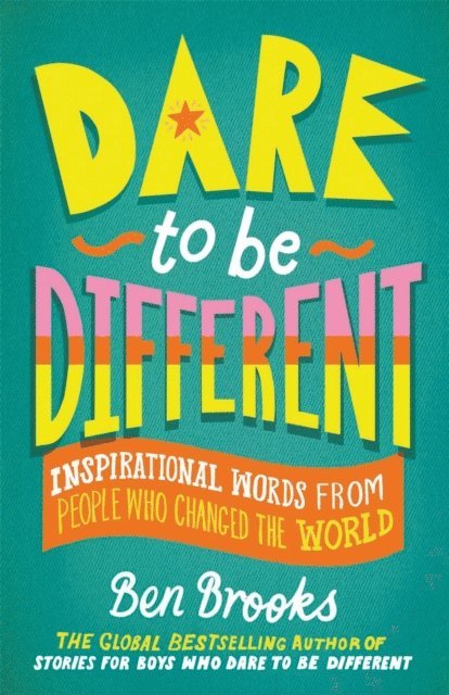 Ben Brooks - Dare to be Different, E-bok