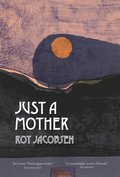 Just a Mother