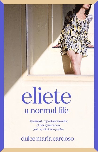 Dulce Maria Cardoso - Eliete, E-bok