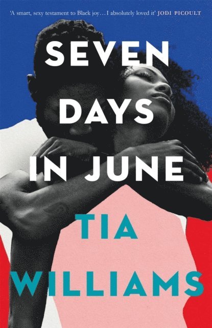 Tia Williams - Seven Days in June, E-bok