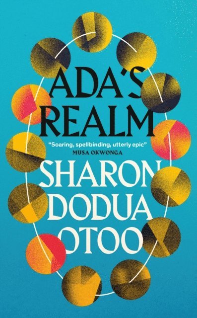 Sharon Dodua Otoo - Ada's Realm, E-bok