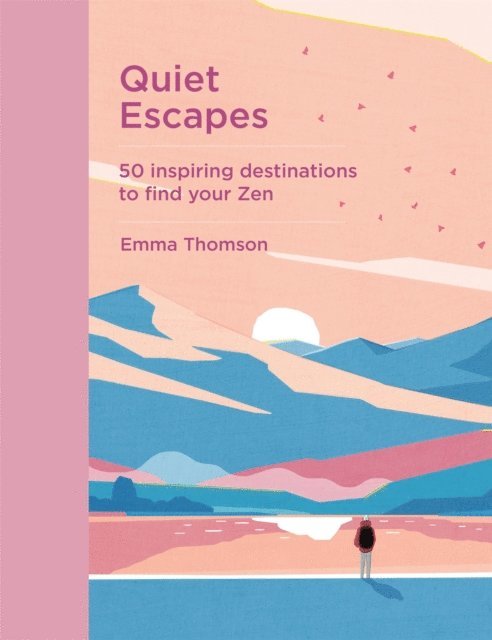 Emma Thomson - Quiet Escapes, E-bok