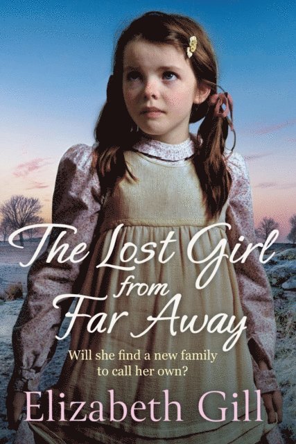 Elizabeth Gill - Lost Girl from Far Away, E-bok. Tillgänglighet: Lägg i varukorg