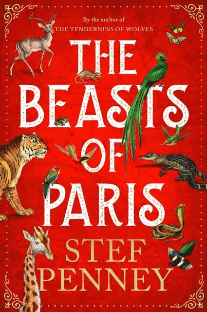 Stef Penney - Beasts of Paris, E-bok