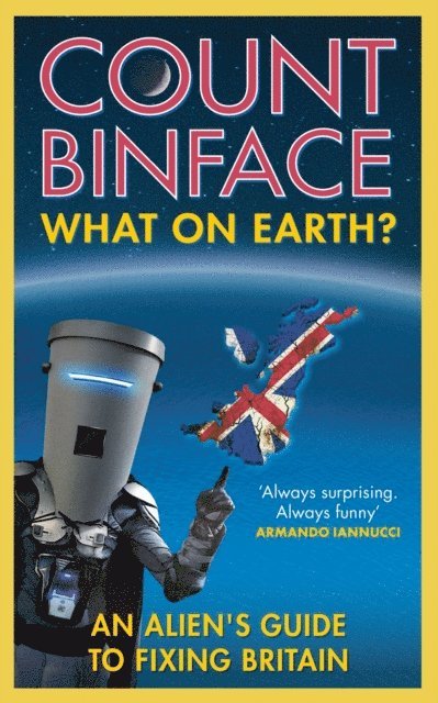 Count Binface - What On Earth?, E-bok