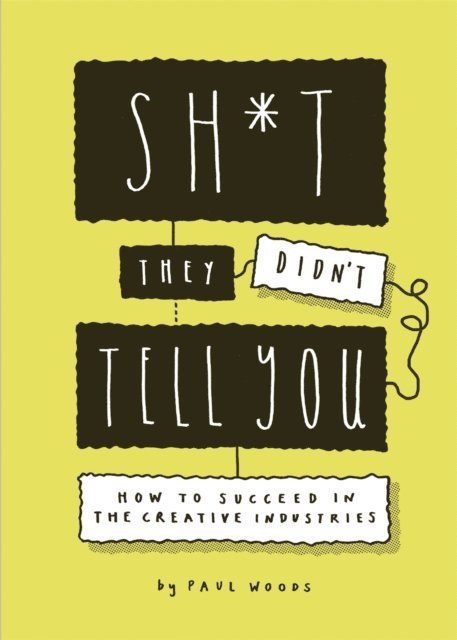 Paul Woods - Sh*t They Didn't Tell You, E-bok