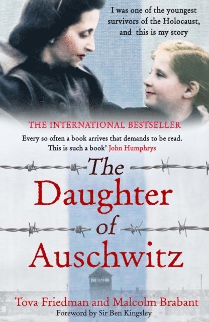 Malcolm Brabant, Tova Friedman - Daughter of Auschwitz, E-bok