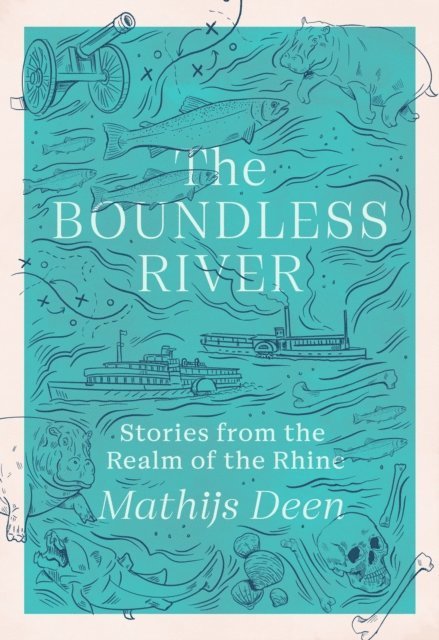 Mathijs Deen - Boundless River, E-bok