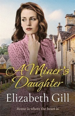 Elizabeth Gill - Miner's Daughter, Inbunden. Tillgänglighet: Lägg i varukorg
