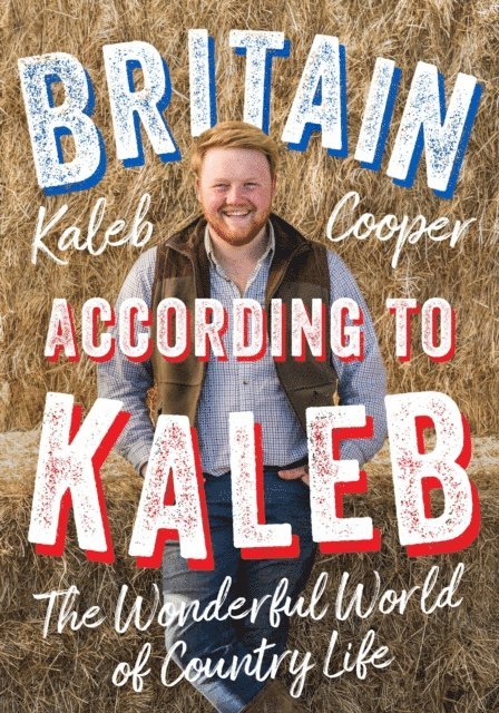 Kaleb Cooper - Britain According to Kaleb, E-bok