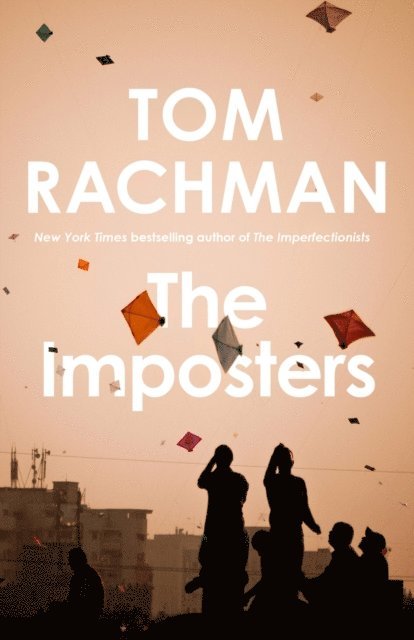 Tom Rachman - Imposters, E-bok