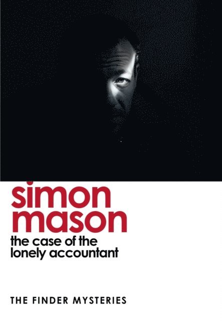 Simon Mason - Case of the Lonely Accountant, E-bok